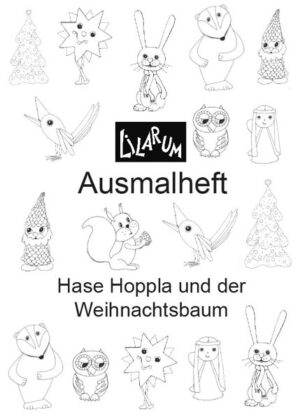 Hase Hoppla und der Weihnachtsbaum (Ausmalheft)