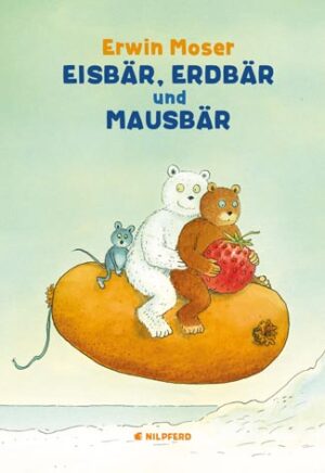 Eisbär, Erdbär und Mausbär (Buch)