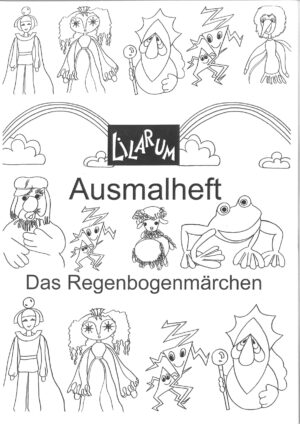 Das Regenbogenmärchen (Ausmalheft)