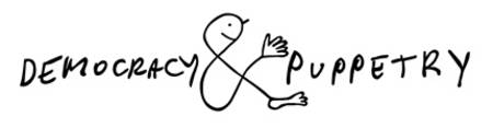 Democracy & Puppetry